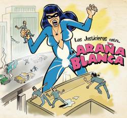 Los Justicieros Contra... la Araña Blanca